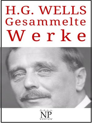 cover image of H. G. Wells – Gesammelte Werke